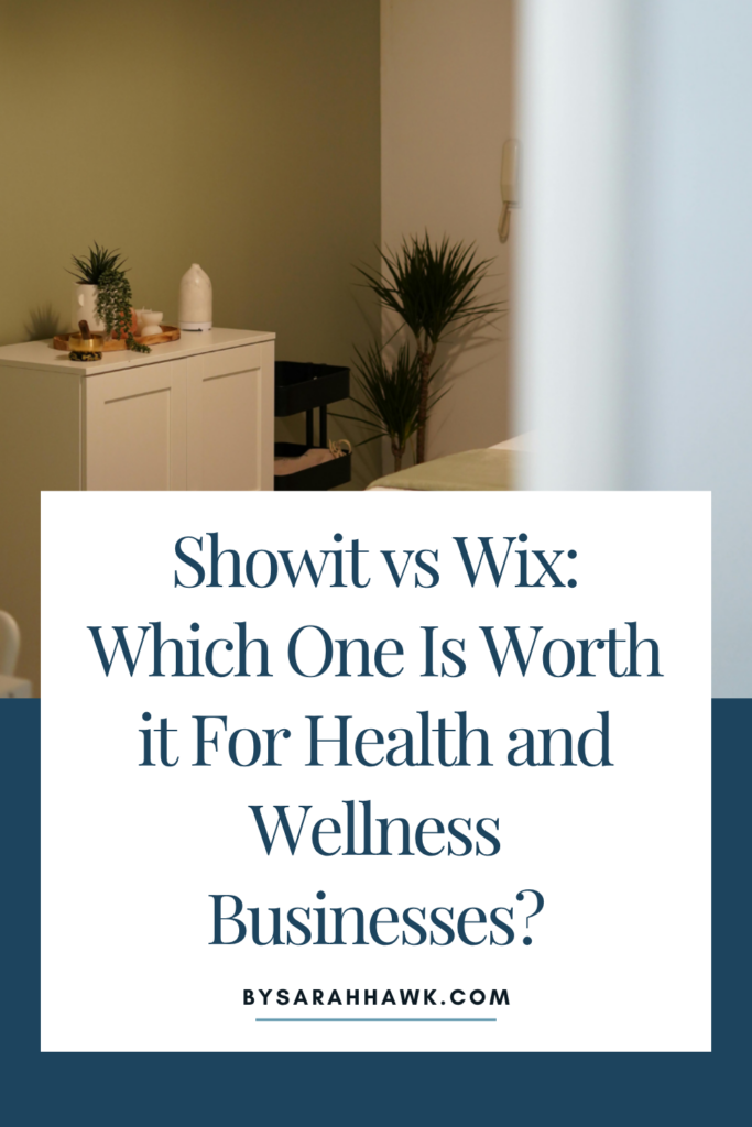 Showit vs Wix: Which one is worth it for health and wellness businesses?  Pinterst Image